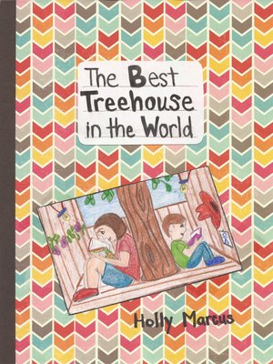 cover image of The Best TreeHouse in the World